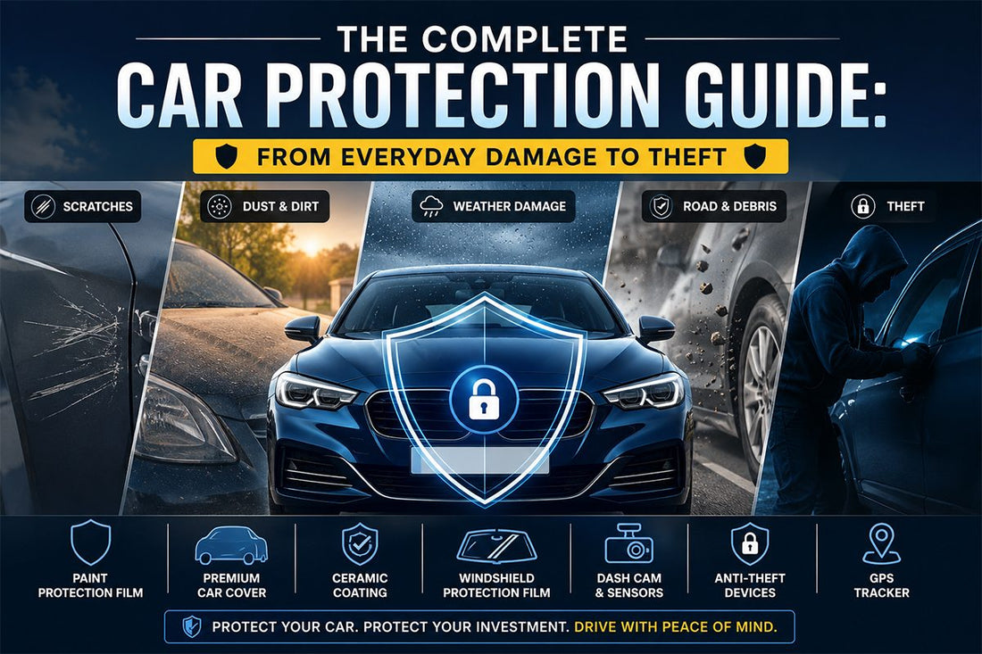Complete Car Protection Guide
