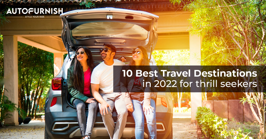 10 Best Travel Destinations In 2022 For Thrill Seekers: Road Trip Edition