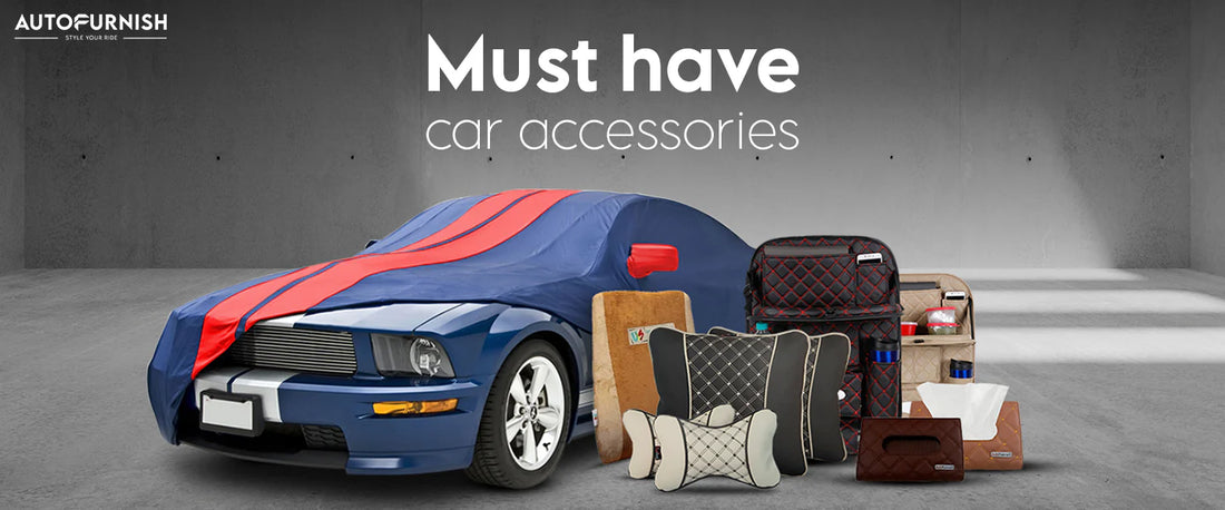 7 Must-have accessories for your new car to amplify comfort and style!